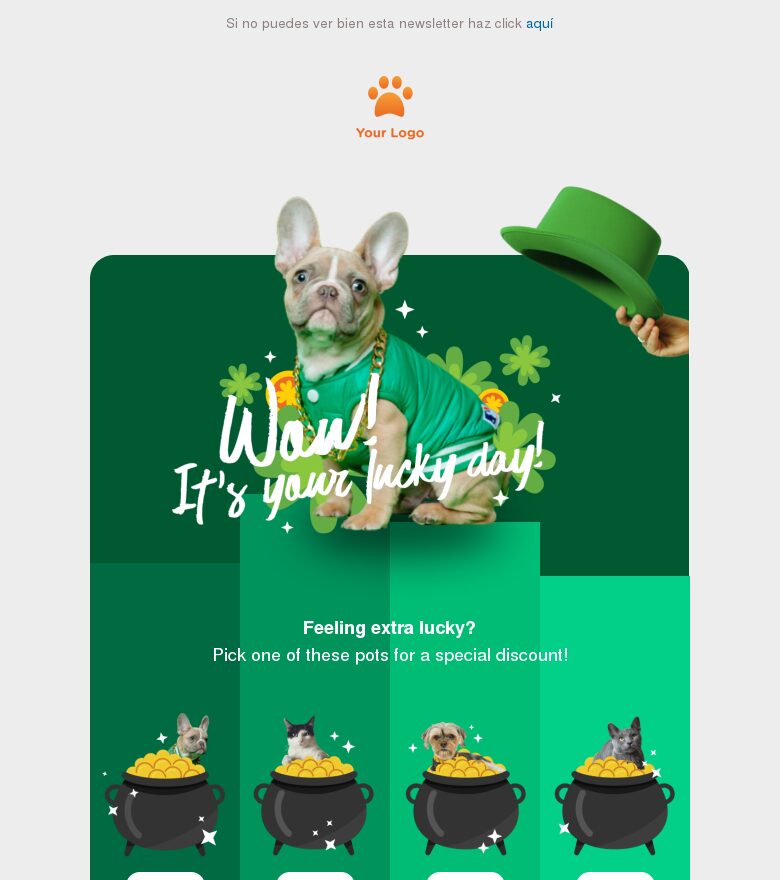 Plantilla email marketing Estás a punto de sentirte con suerte
